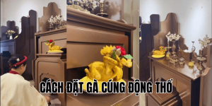 cách đặt gà cúng động thổ